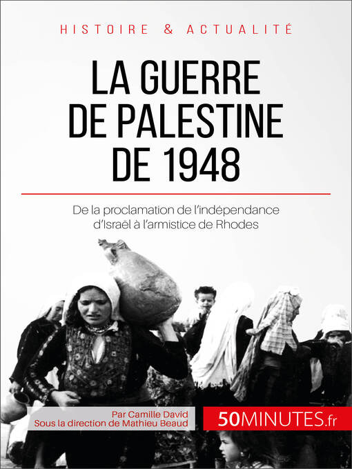 Title details for La guerre de Palestine de 1948 by Camille David - Available